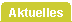 Aktuelles